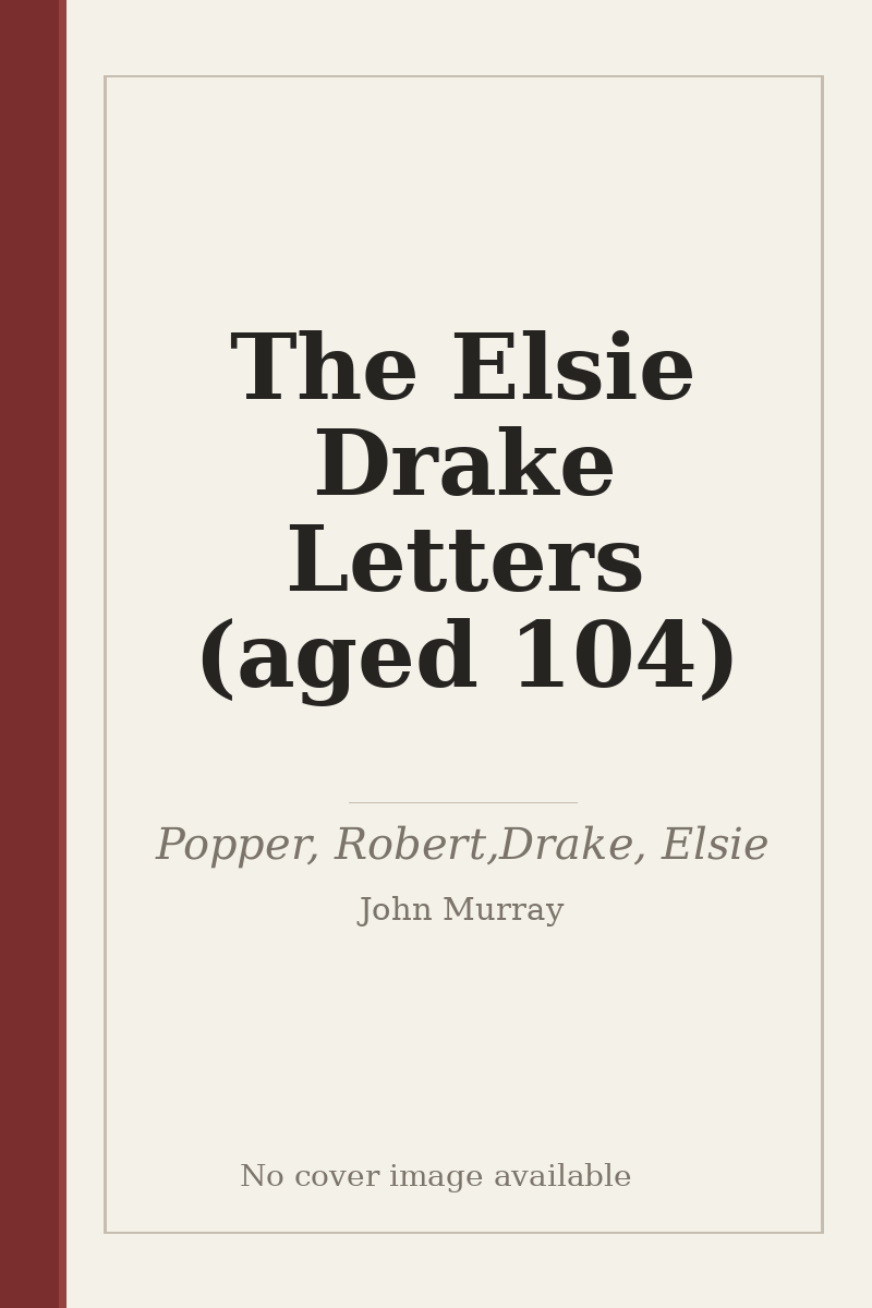 The Elsie Drake Letters (aged 104) - no cover image available