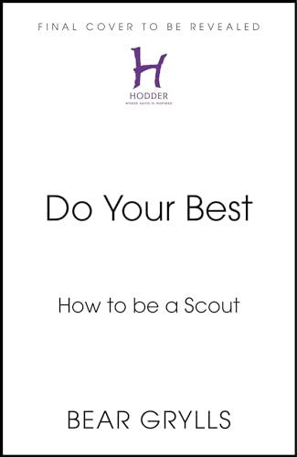 Do Your Best: How to be a Scout
