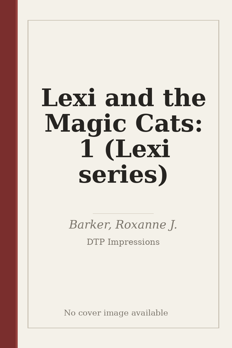 Lexi and the Magic Cats: 1 (Lexi series) - no cover image available