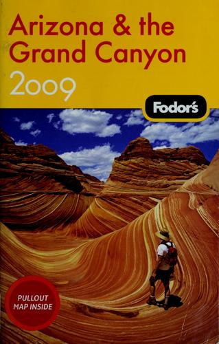 Fodor's 2009 Arizona & the Grand Canyon (Fodor's Arizona and the Grand Canyon)