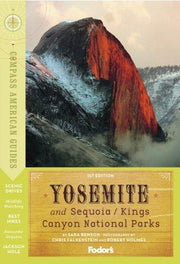 Compass American Guides: Yosemite & Sequoia/Kings Canyon National Parks, 1st Edition (Full-color Travel Guide, 1)