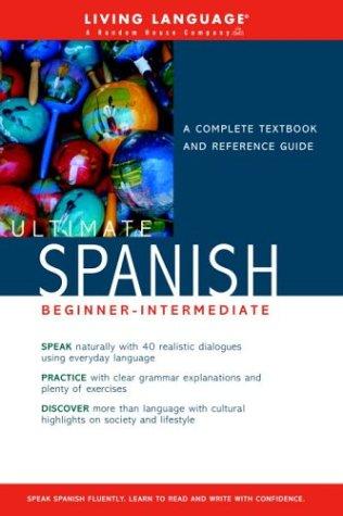 Ultimate Spanish Basic (Living Language Ultimate Basic-Intermed)