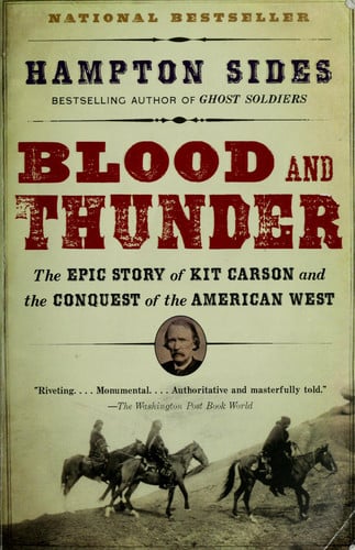 Blood and Thunder: An Epic of the American West