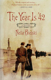 The Year Is '42: A Novel (Vintage International)