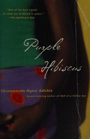Purple Hibiscus: A Novel