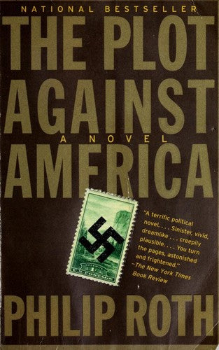 The Plot Against America: Philip Roth (Vintage International)