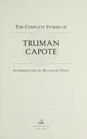 The Complete Stories of Truman Capote (Vintage International)