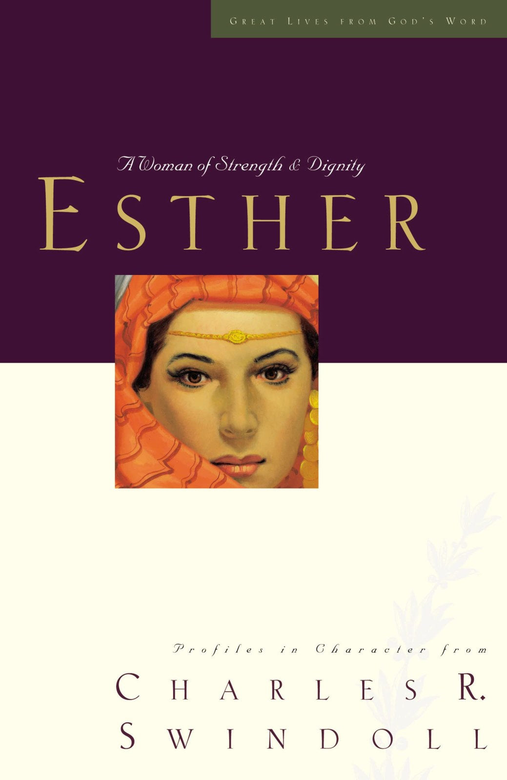 GREAT LIVES: ESTHER TPC: A Woman of Strength and Dignity (Great Lives Series)