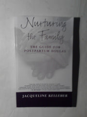 Nurturing the Family: The Guide for Postpartum Doulas