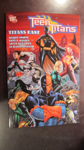 Teen Titans 7: Titans East (Teen Titans (DC Comics) (Graphic Novels))
