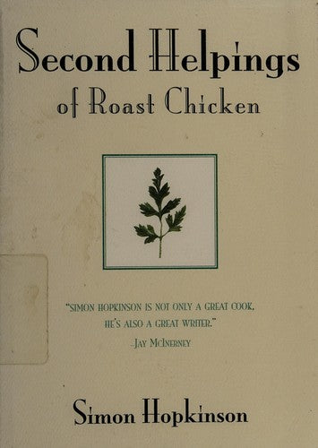 Second Helpings of Roast Chicken