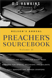 Nelson's annual preacher's sourcebook, volume ii