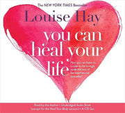 You Can Heal Your Life: 40th Anniversary Edition