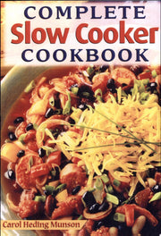 Complete Slow Cooker Cookbook