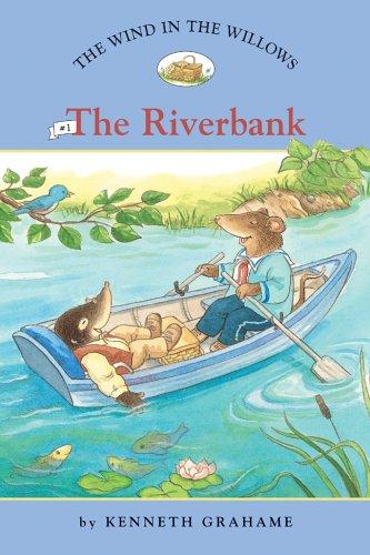 The Wind in the Willows #1: The Riverbank: No. 1 (Easy Reader Classics)
