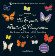 Exquisite Butterfly Companion, The: The Science and Beauty of 100 Butterflies