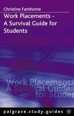 Work Placements - A Survival Guide for Students: 95 (Macmillan Study Skills)