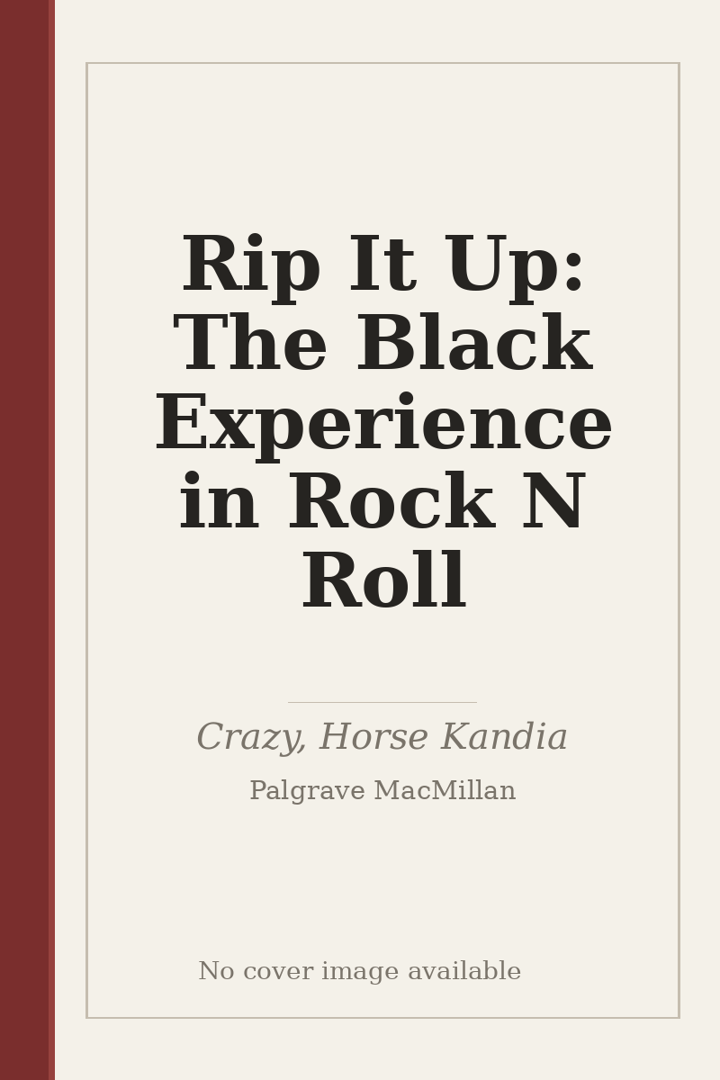 Rip It Up: The Black Experience in Rock N Roll - no cover image available