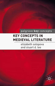 Key Concepts in Medieval Literature: 7 (Key Concepts: Literature)
