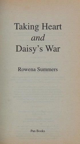 Taking Heart & Daisy's War - Two Books in One