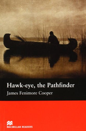 Macmillan Readers Hawk-eye The Pathfinder Beginner