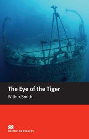 The Eye of the Tiger (Macmillan Simplified Readers: Intermediate: 1600 Headwords) (Macmillan Readers) (Macmillan Readers 2005)