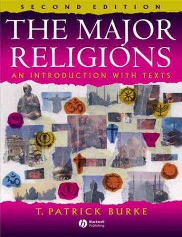The Major Religions: An Introduction with Texts, 2nd Edition