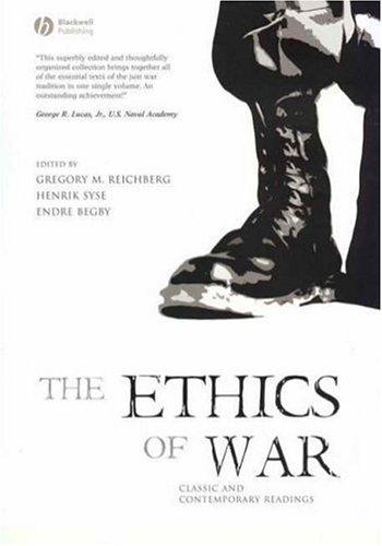 The Ethics of War: Classic and Contemporary Readings