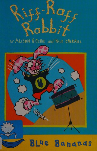 Riff-Raff Rabbit (Blue Bananas)