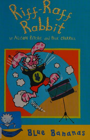 Riff-Raff Rabbit (Blue Bananas)
