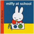 Miffy at School (Miffy - Classic Hardbacks)