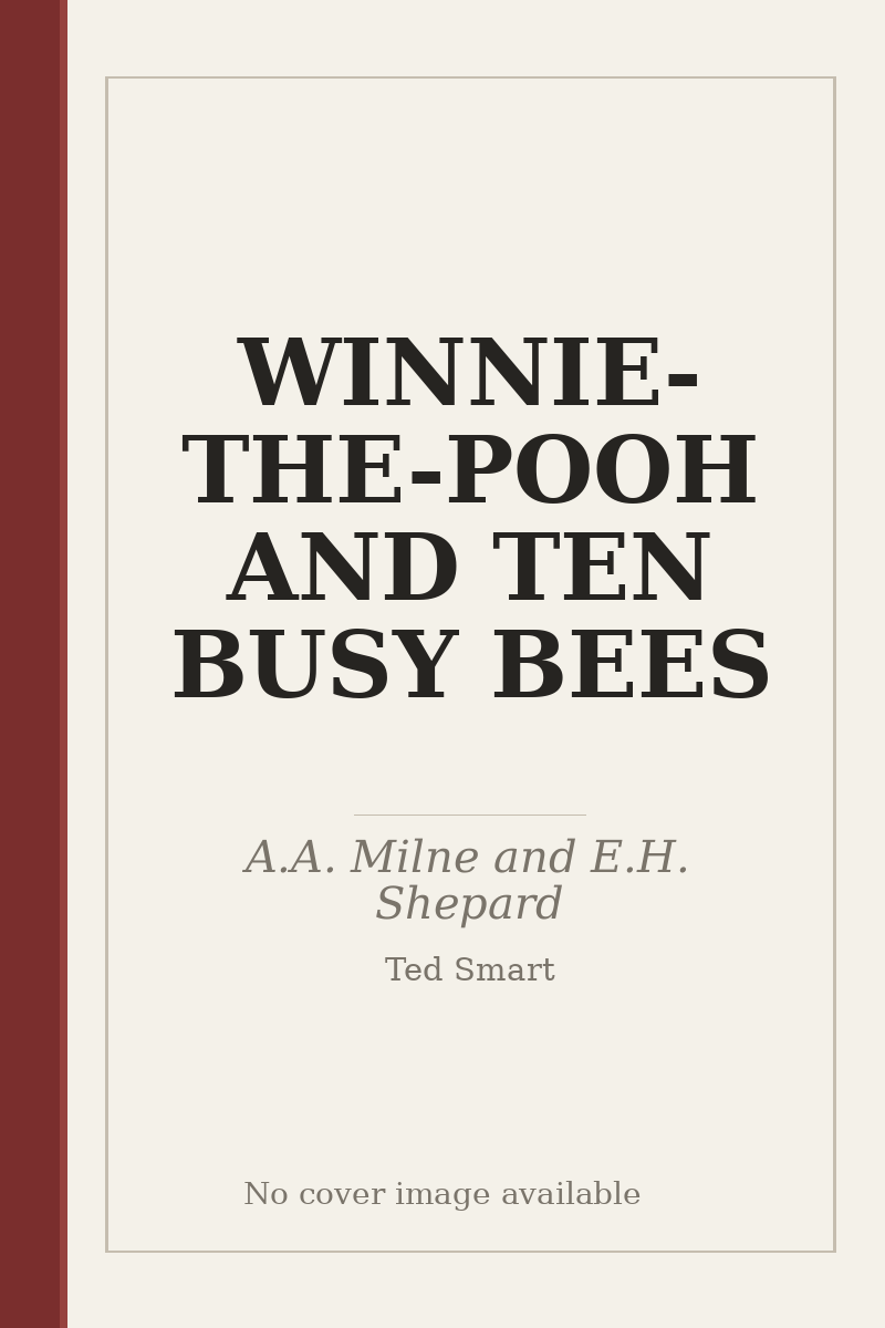 WINNIE-THE-POOH AND TEN BUSY BEES - no cover image available