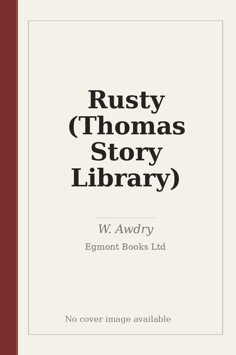 Rusty (Thomas Story Library) - no cover image available