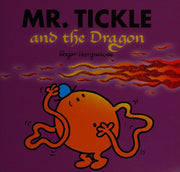 Mr. Tickle and the Dragon (Mr. Men & Little Miss Magic)