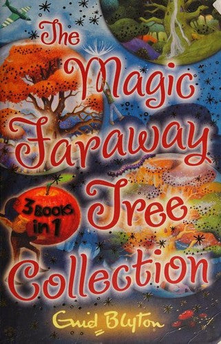 The Magic Faraway Tree Collection: 3 Books in 1