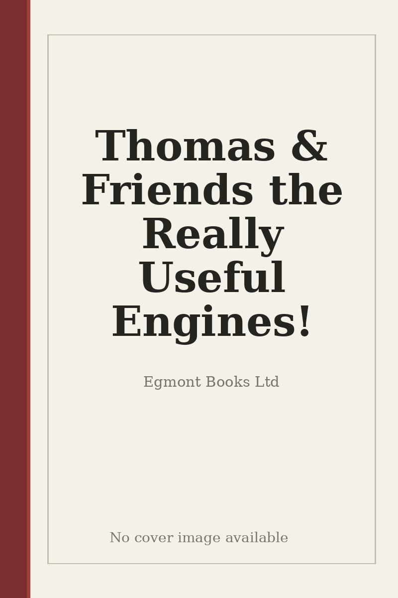 Thomas & Friends the Really Useful Engines! - no cover image available