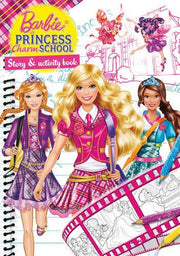 Barbie: Princess Charm School Story and Activity Book
