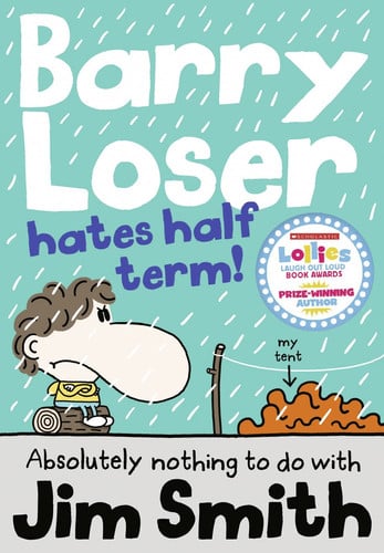 Barry Loser Hates Half Term: 7