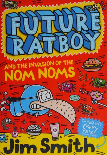 Future Ratboy and the Invasion of the Nom Noms: 02