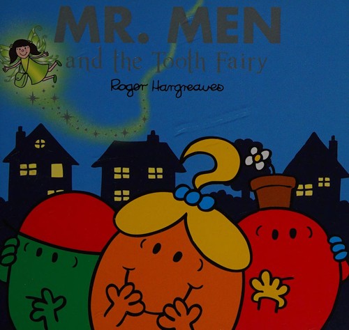Mr. Men and the Tooth Fairy (Mr. Men & Little Miss Magic)