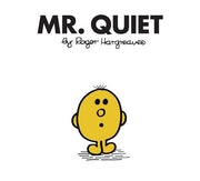 Mr. Quiet: (Mr. Men Classic Library)