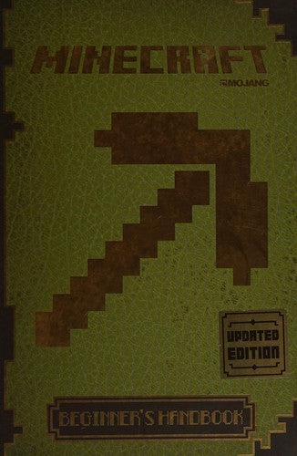 Minecraft: Beginner's Handbook - Updated Edition: An Official Minecraft Book from Mojang