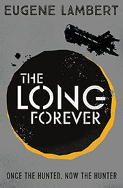The Long Forever (Sign of One trilogy)