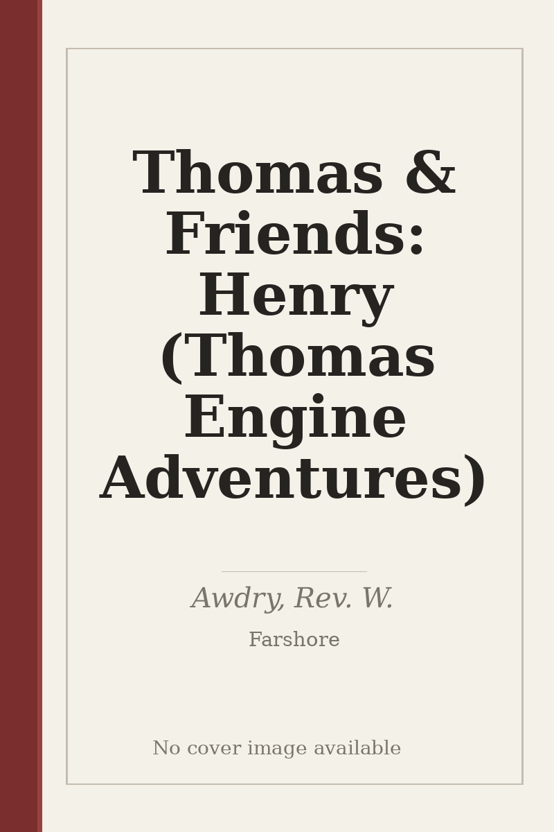 Thomas & Friends: Henry (Thomas Engine Adventures) - no cover image available