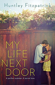 My Life Next Door: Huntley Fitzpatrick (Garretts, 1)