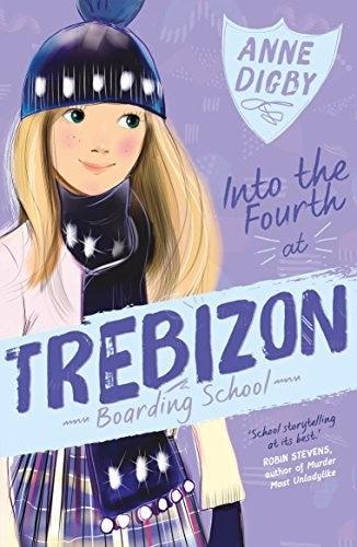 Into the Fourth at Trebizon: 8 (The Trebizon Boarding School Series)