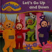 Teletubbies: Let's Go Up and Down (Teletubbies board storybooks)