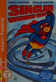 Sinclair the Wonder Bear (Reading Ladder Level 2)