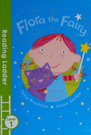 Flora the Fairy (Reading Ladder Level 1)