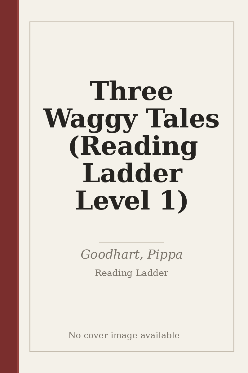 Three Waggy Tales (Reading Ladder Level 1) - no cover image available